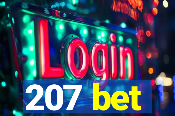 207 bet